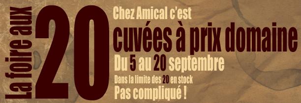 La foire aux vins d’Amicalement Vin… c’est maintenant !